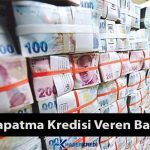 Borç Kapatma Kredisi Veren Bankalar