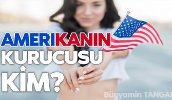Amerika'nın Kurucusu Kimdir