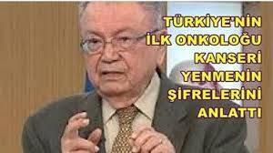 TÜRKİYE’NİN İLK ONKOLOĞU ANLATIYOR ! KANSERİ YENEBİLİRSİNİZ
