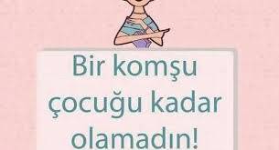 Annelerin En Sık Kullandığı Sözler