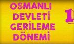 Osmanlı Devleti Gerileme Dönemi Ve Nedenleri
