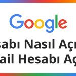 GMAİL HESABI NASIL OLUŞTURULUR