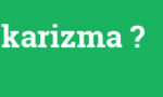 Karizma Sonradan Kazanılabilir Mi